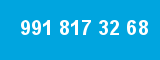 991 817 32 68 991 817 32 68